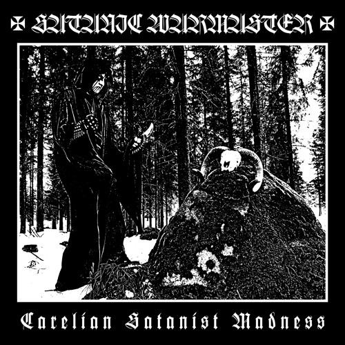 Satanic Warmaster - Carelian Satanist Madness